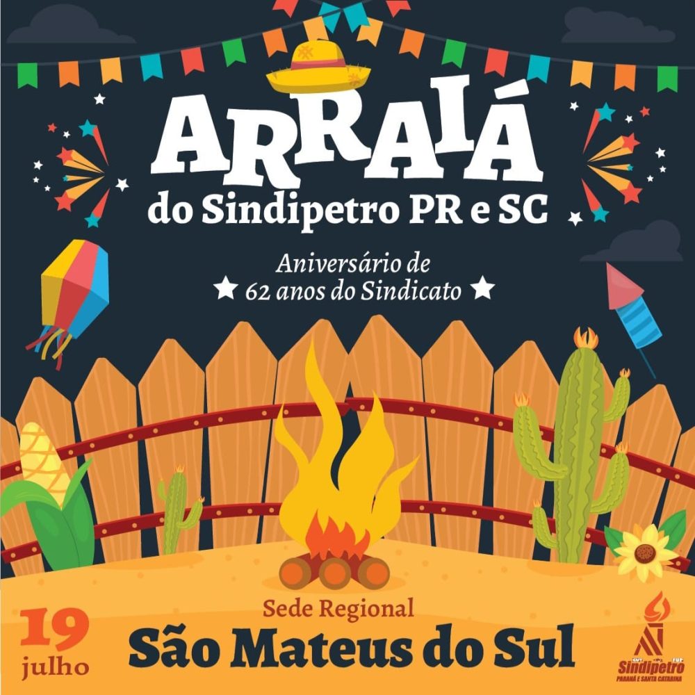 Arraiá 62 anos Sindipetro