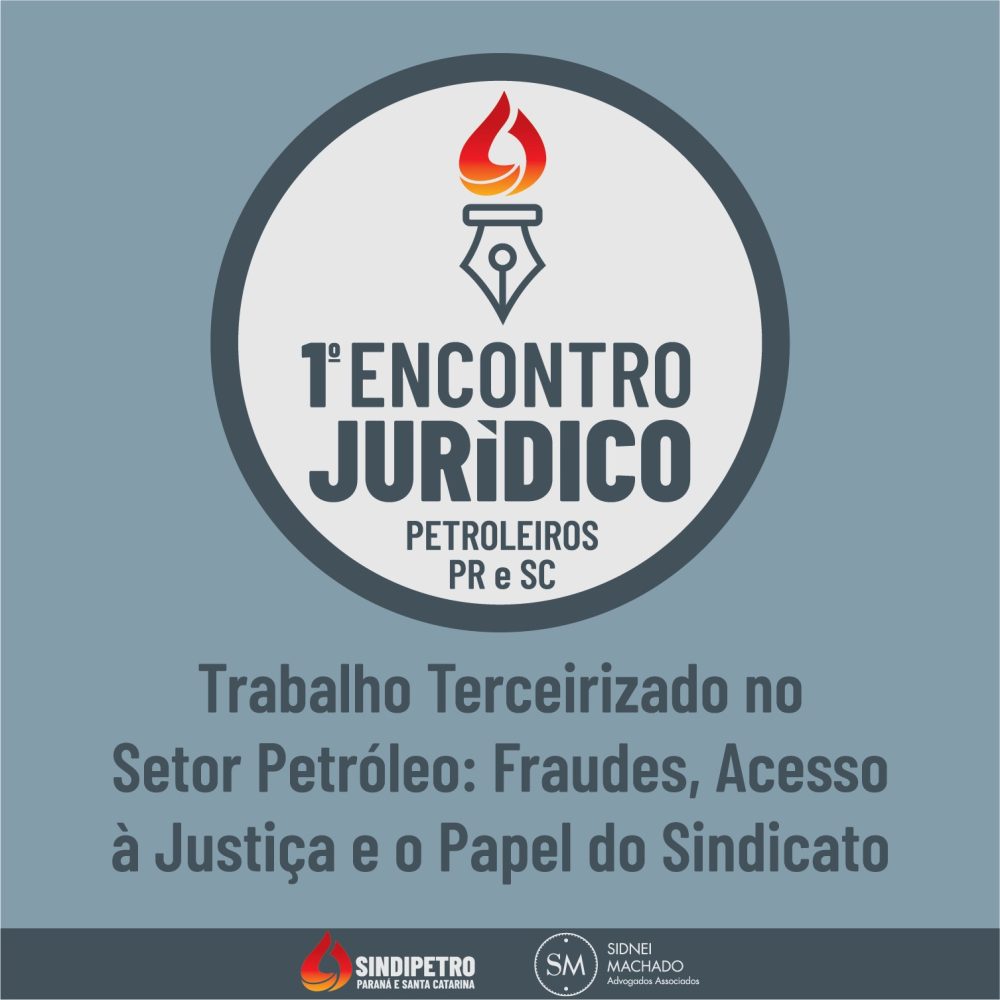Encontro Jurídico dos Petroleiros