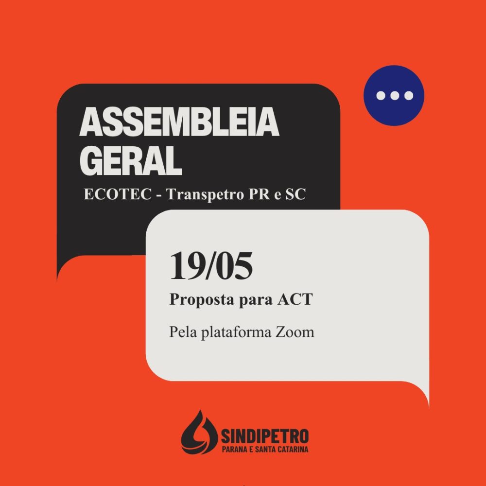 Trabalhadores da ECOTEC nos terminais da Transpetro avaliam proposta de ACT em assembleia
