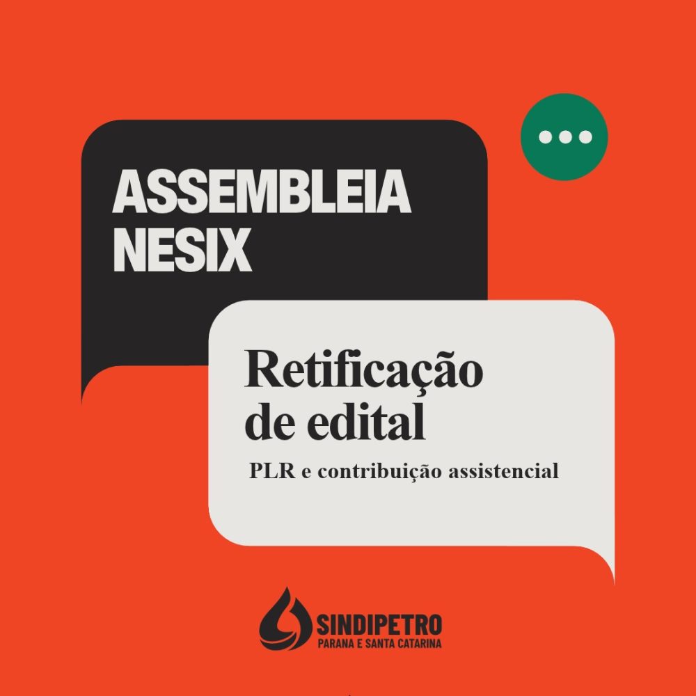 NESIX: Sindicato altera horário da assembleia desta sexta-feira (09)